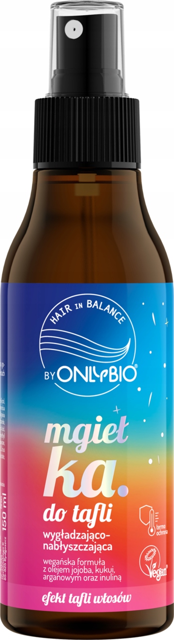ONLYBIO Mgiełka do włosów, efekt tafli, wygładzająco-nabłyszczająca 150 ml