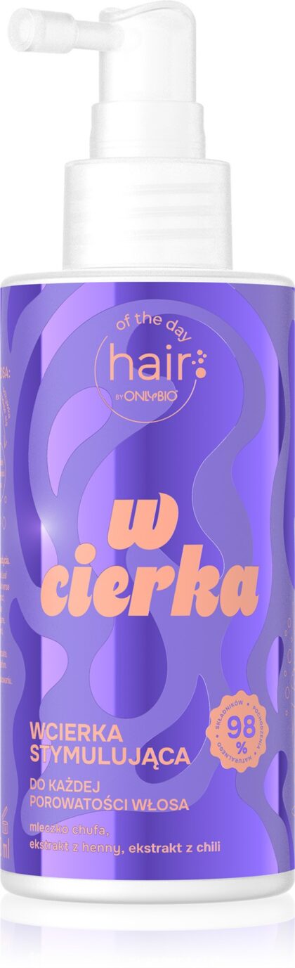 ONLYBIO Hair of the day Wcierka Stymulująca Wzrost Włosa 150ml